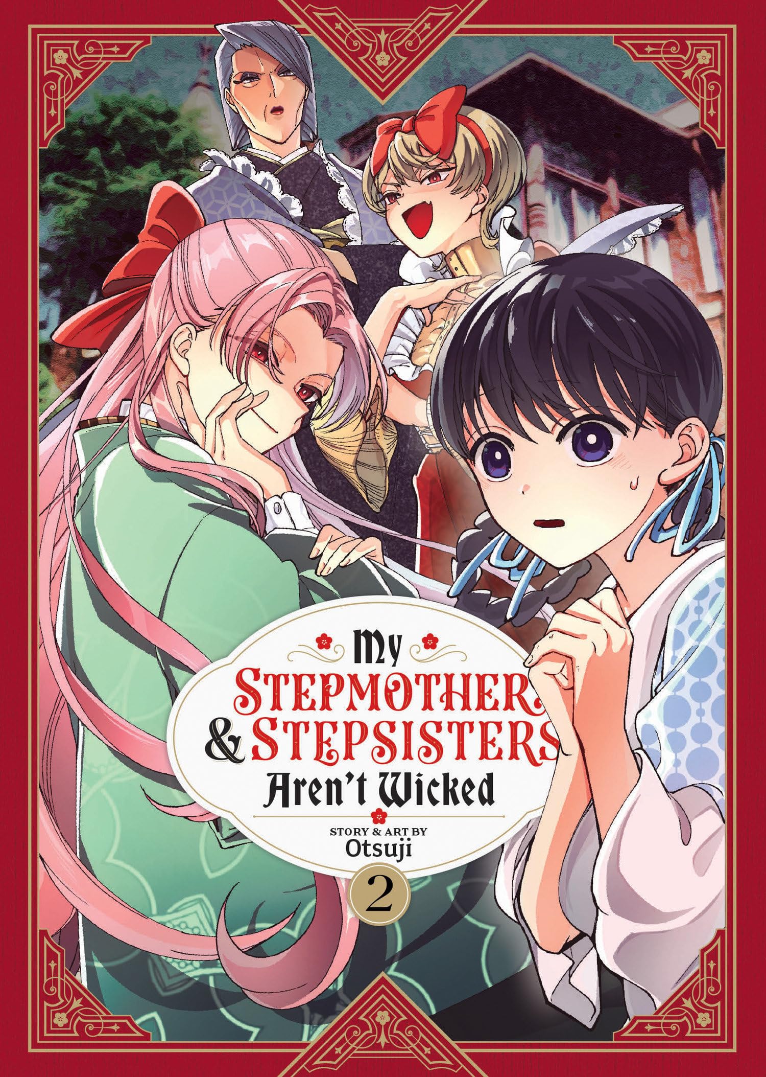 My Stepmother and Stepsisters Aren't Wicked Vol. 2 Manga