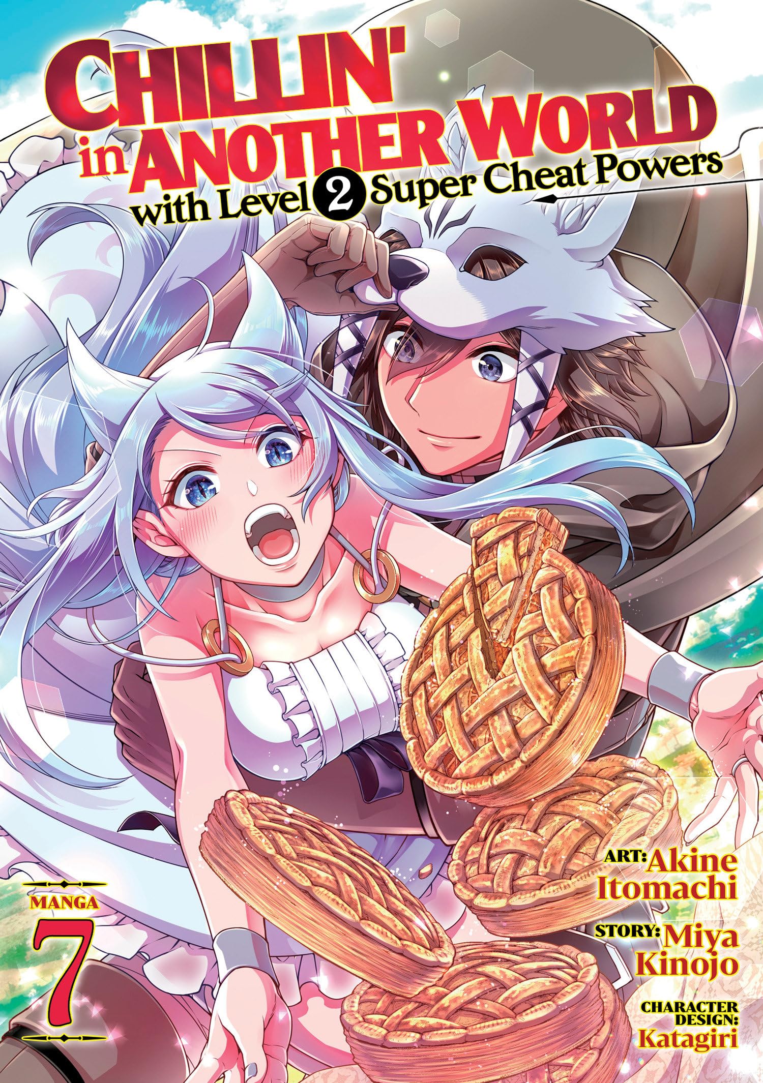 Chillin' in Another World with Level 2 Super Cheat Powers (Manga) Vol. 7 Manga