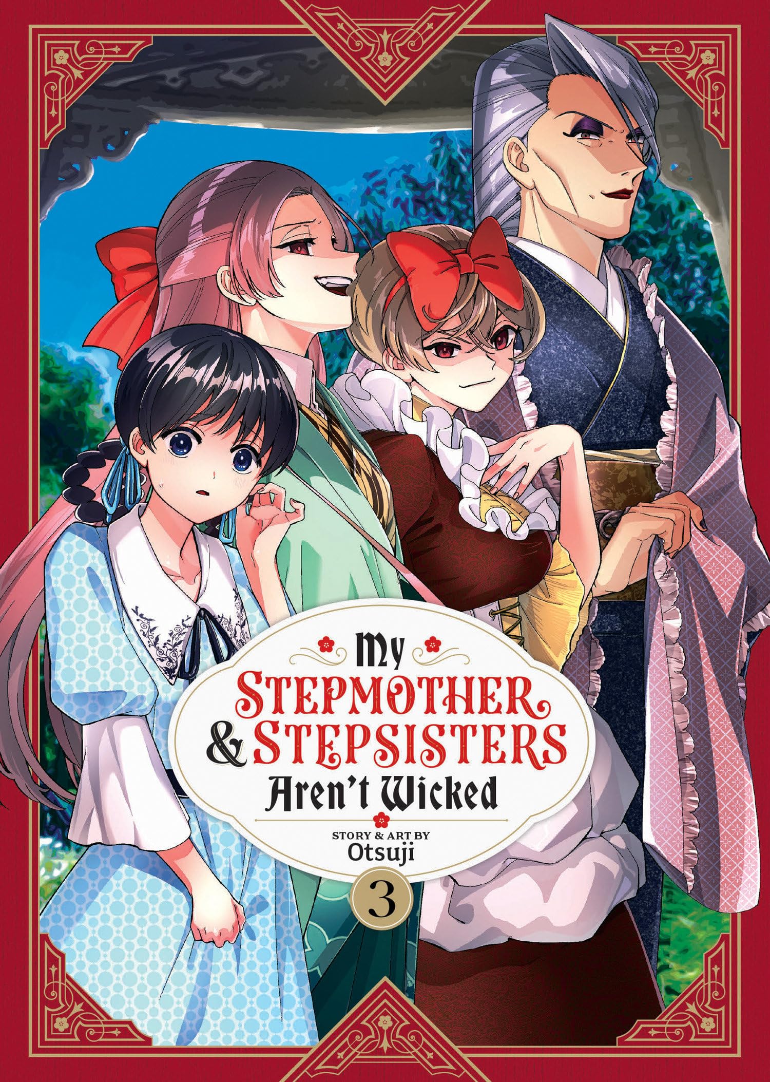 My Stepmother and Stepsisters Aren't Wicked Vol. 3 (My Stepmother & Stepsisters Aren't Wicked, Band 3) Manga