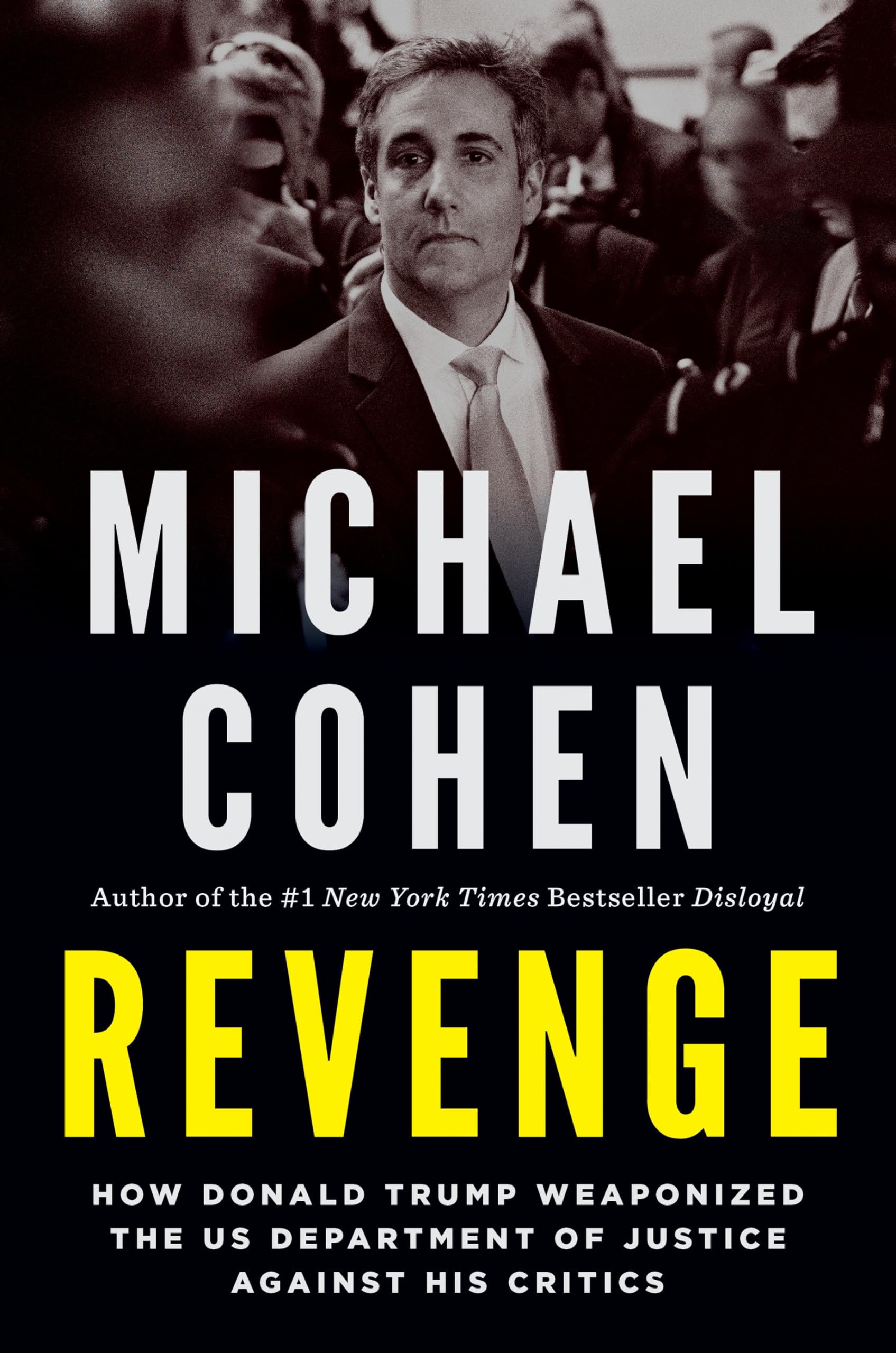 Revenge: How Donald Trump Weaponized the US Department of Justice Against His Critics Memories