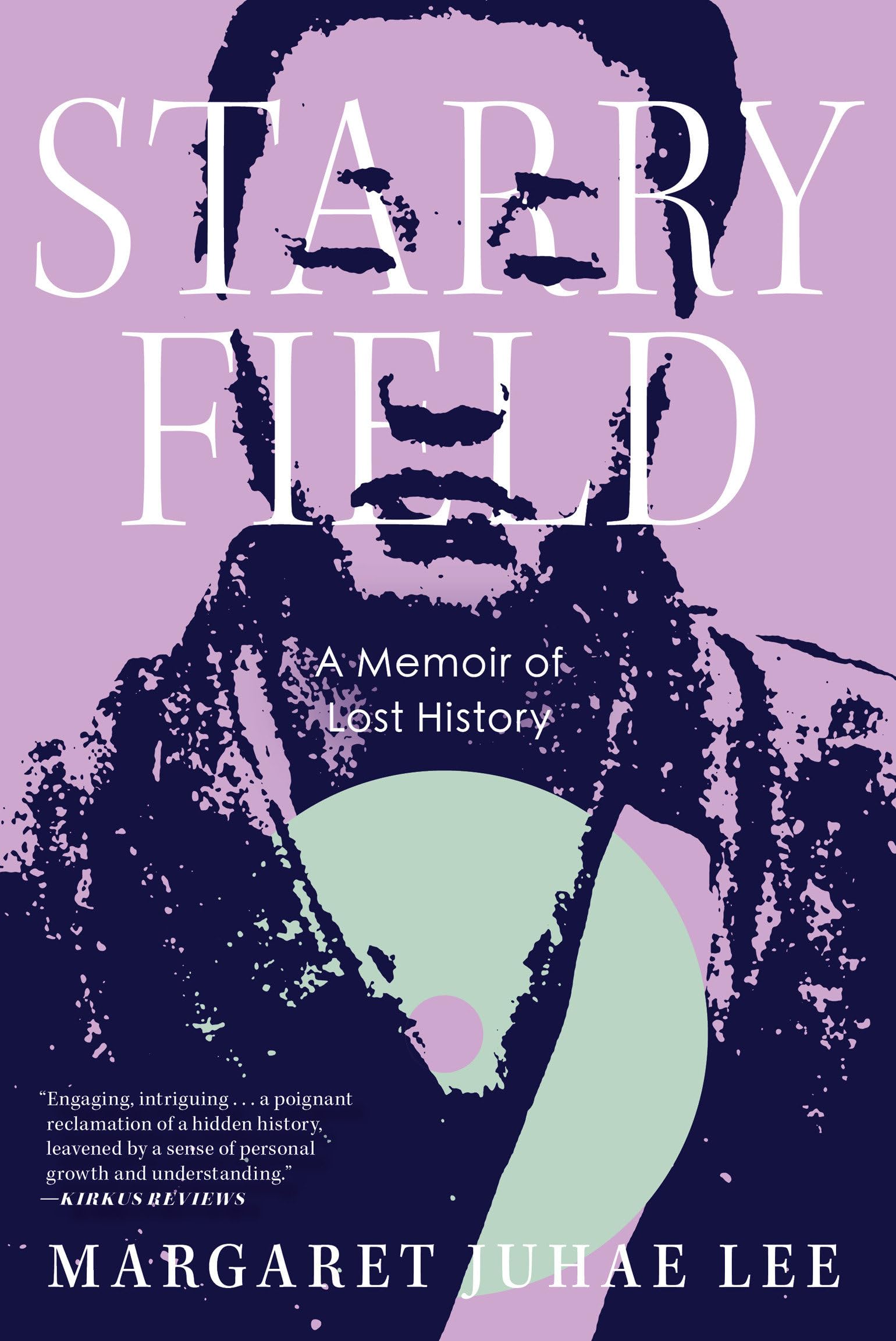 Starry Field: A Memoir of Lost History book
