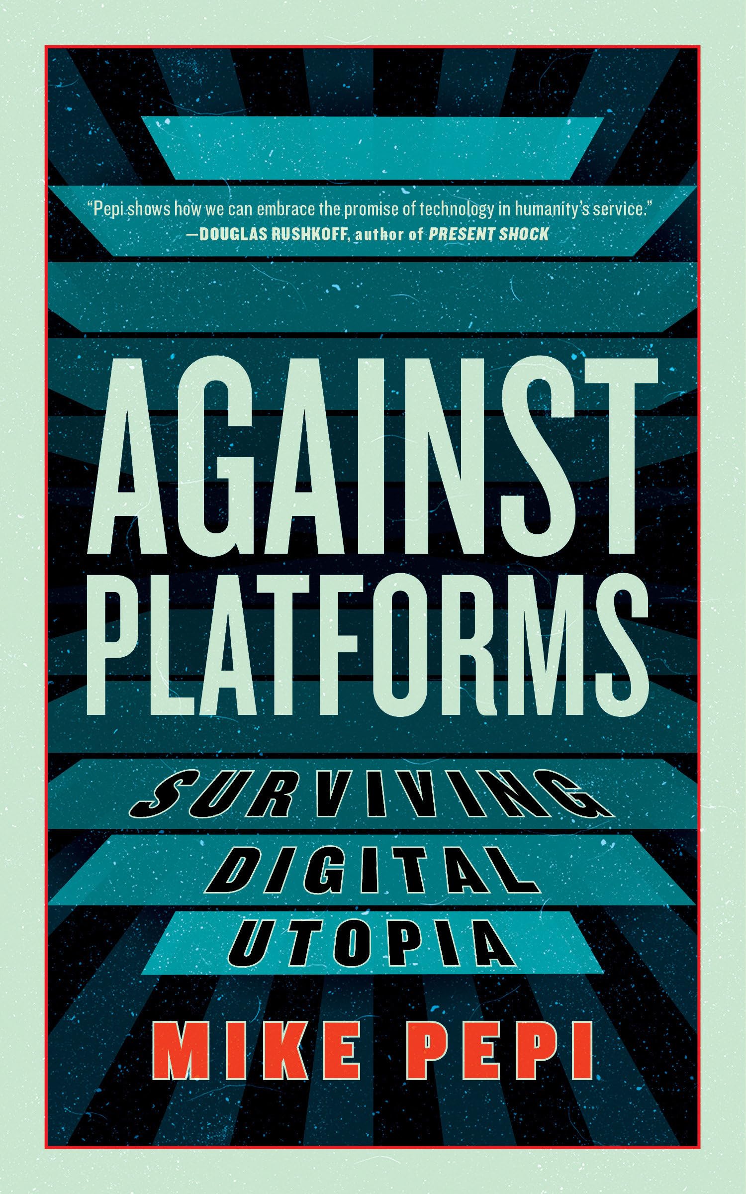 Against Platforms Media & Communication
