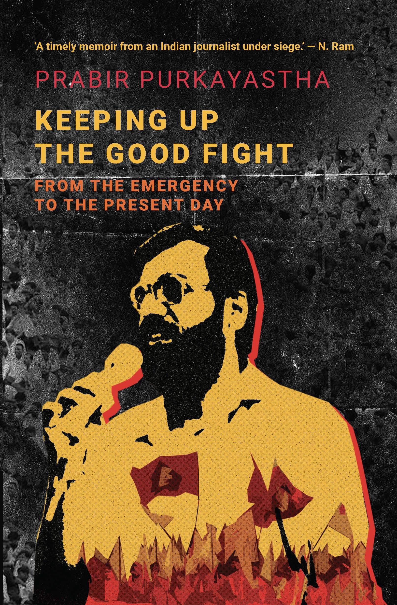 Keeping Up the Good Fight: From the Emergency to the Present Day Memories
