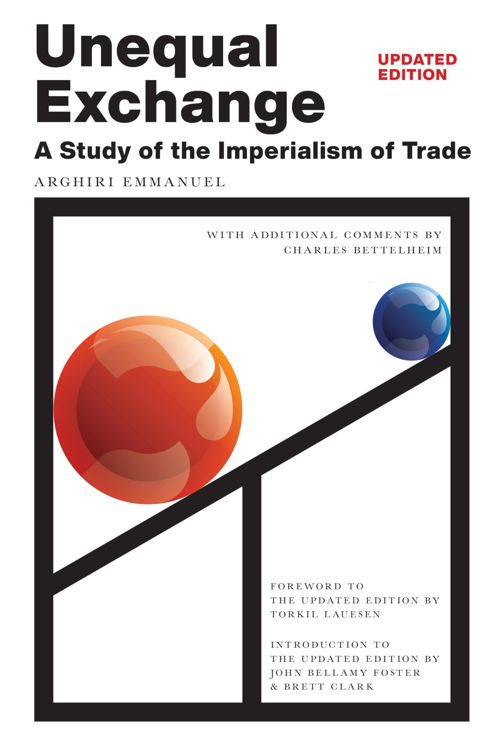 Unequal Exchange: A Study of the Imperialism of Trade Social Sciences