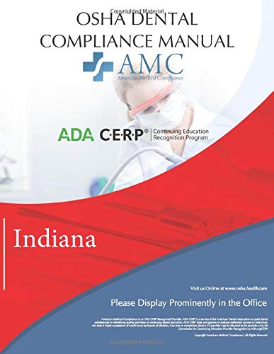 OSHA Dental Compliance Manual: Indiana Books