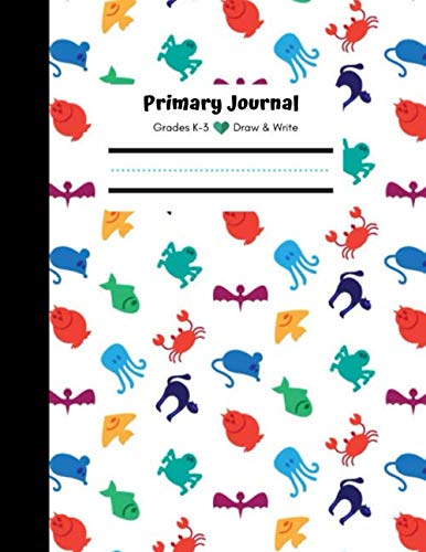 Primary Journal, Grades K-3, Draw and Write: Kids Notebook, 1st Journal, Composition Book, Writing paper for Kids, Colorful Animal Design by Cuties Create Parents & Children