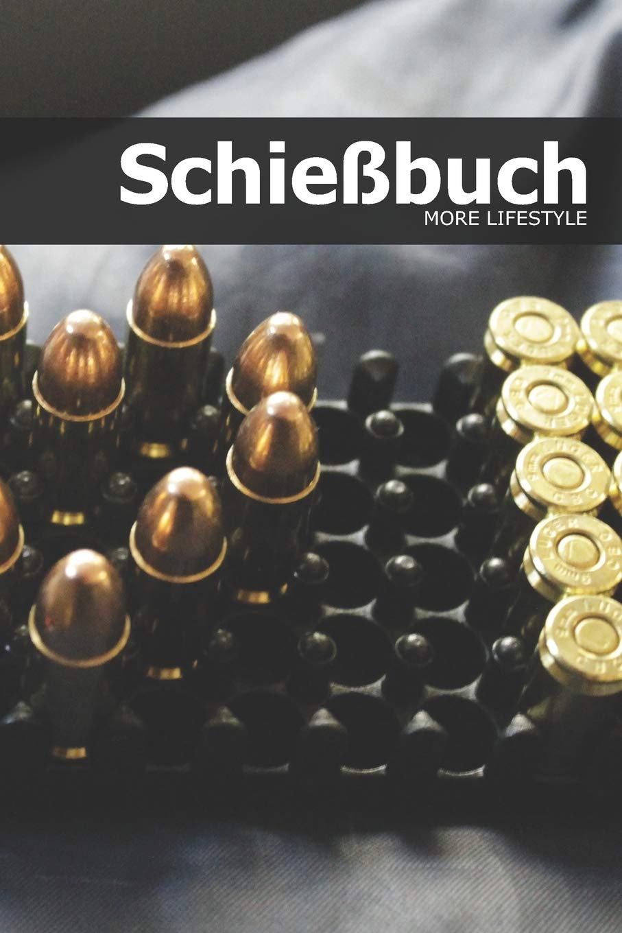 Schießbuch: Schießtagebuch für Sportschützen und Behörden | für mehr als 1900 Einträge - Klein & Kompakt ca. A5 Leisure & Fun