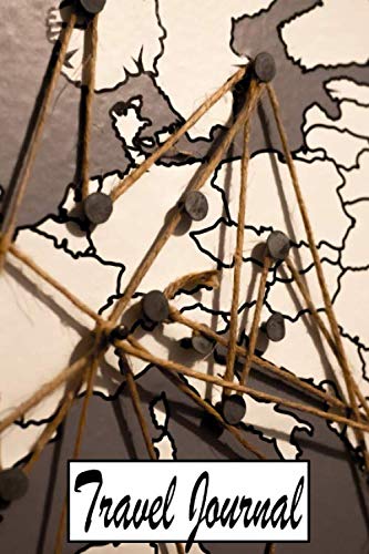 Travel Journal: Travel Diary For Europe / Journey Journal For Writing Your Own / Including A Packlist, Pages To Fill Out, The Highlights Of Your Trip, ... / Diary /Over 100 Pages For Up To 45 Days Travel Books
