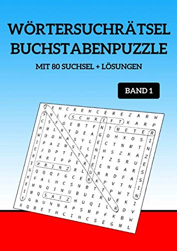 Wörtersuchrätsel Buchstabenpuzzle Mit 80 Suchsel + Lösungen Band 1: Großdruck Rätsel Heft Für Erwachsene, Kinder Und Senioren Mit Anleitung Leisure & Fun