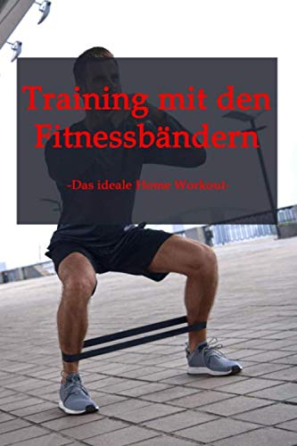 Training mit den Fitnessbändern: Das ideale Home Workout Leisure & Fun