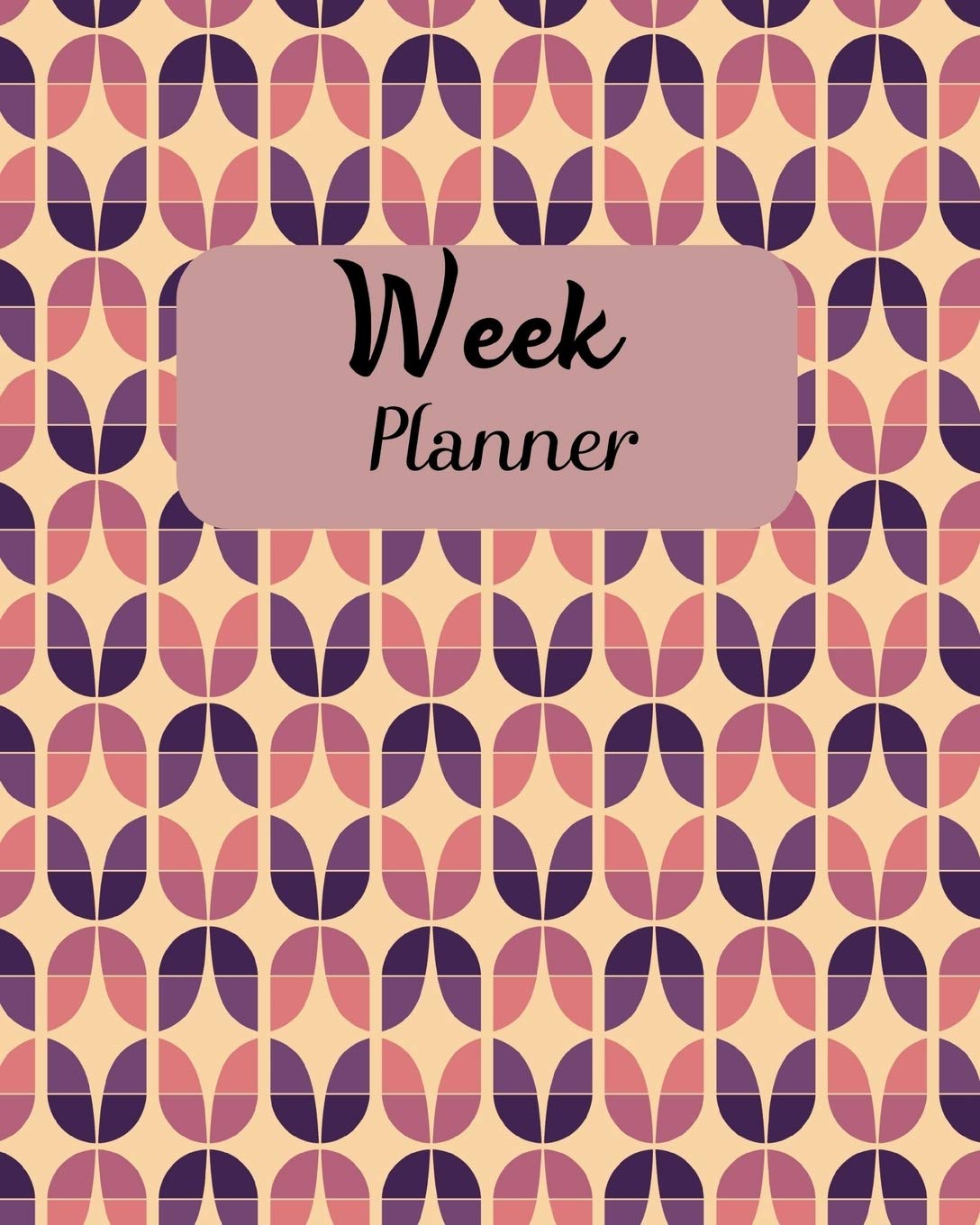 Week Planner: Retro Pattern Purple Beige Nude Weekly Task Checklist (8 x 10 inches) 120 pages Books