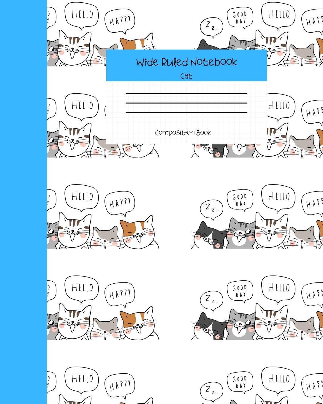 Wide Ruled Notebook Cat Composition Book: Kawaii Kittens for Girls Teens Kids Back to School College and Journaling. 8" x 10" 120 Pages. Vol 11 Media & Communication