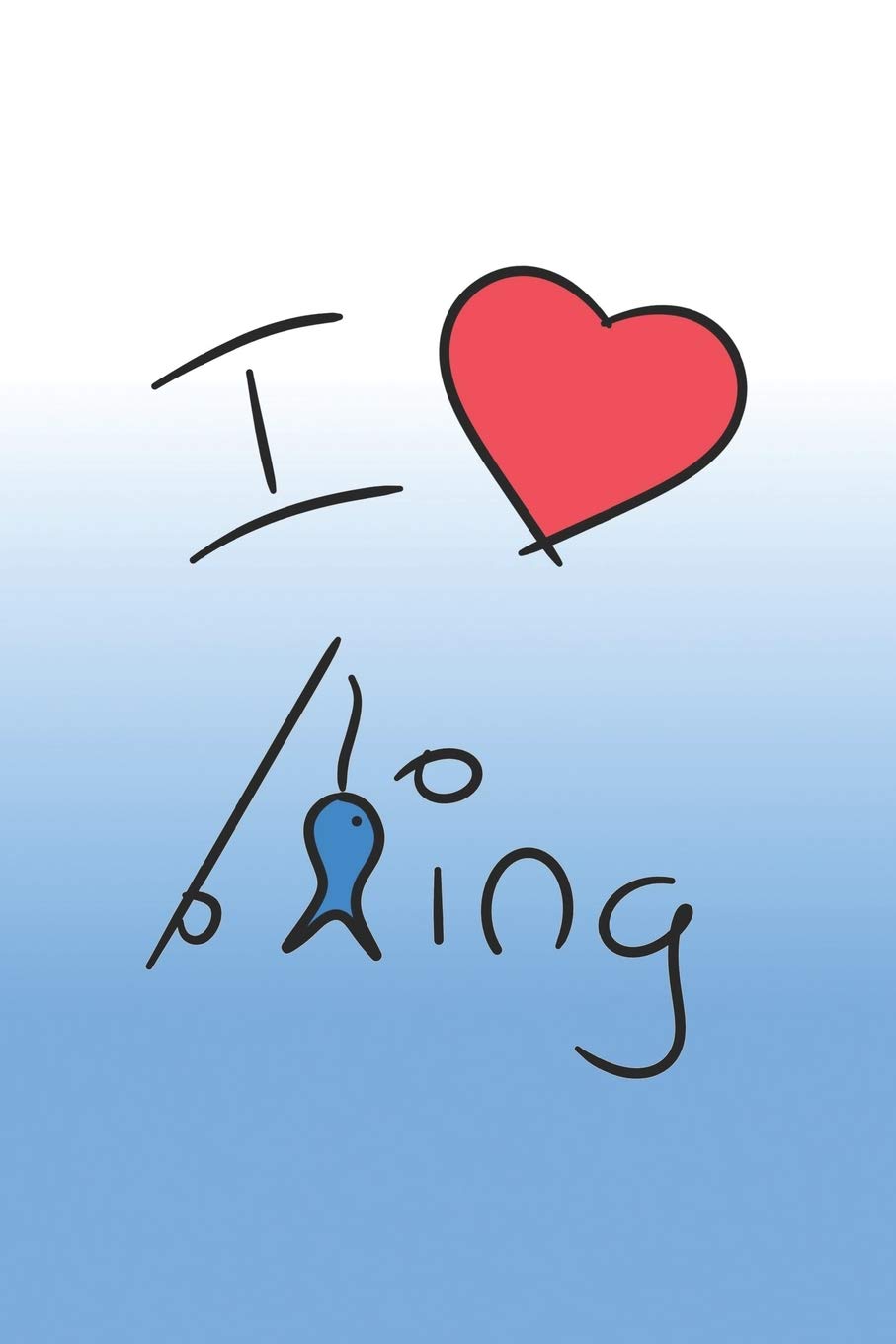 Grand Fantasy Designs - Notes: Angeln I Love Fishing Herz - Monatsplaner 15,24 x 22,86 book