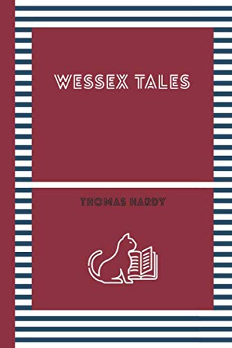 WESSEX TALES Essays & Short Stories