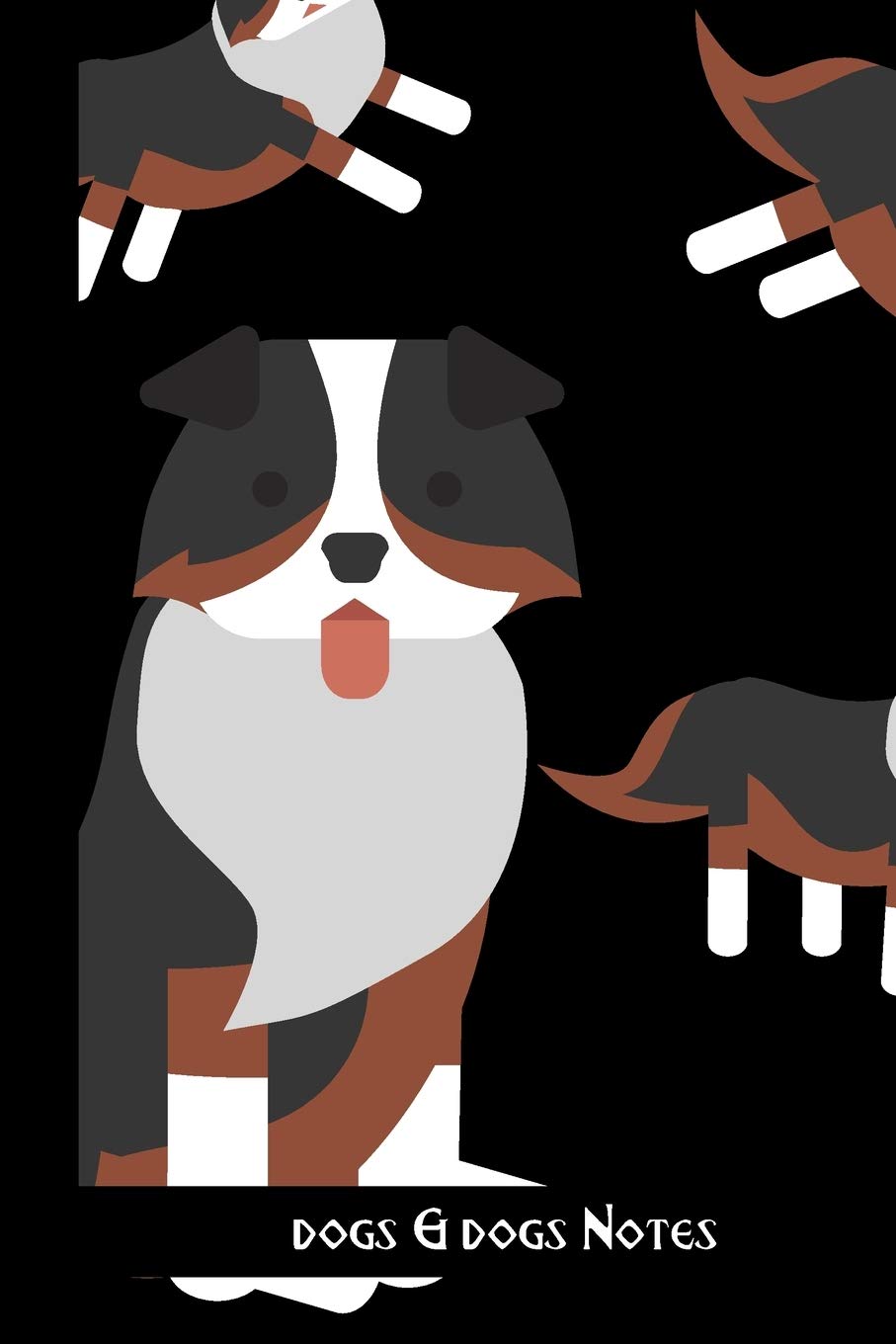 Dogs & Dogs Notes: small lined Dog Notebook / Travel Journal to write in (6'' x 9'') 120 pages Pets