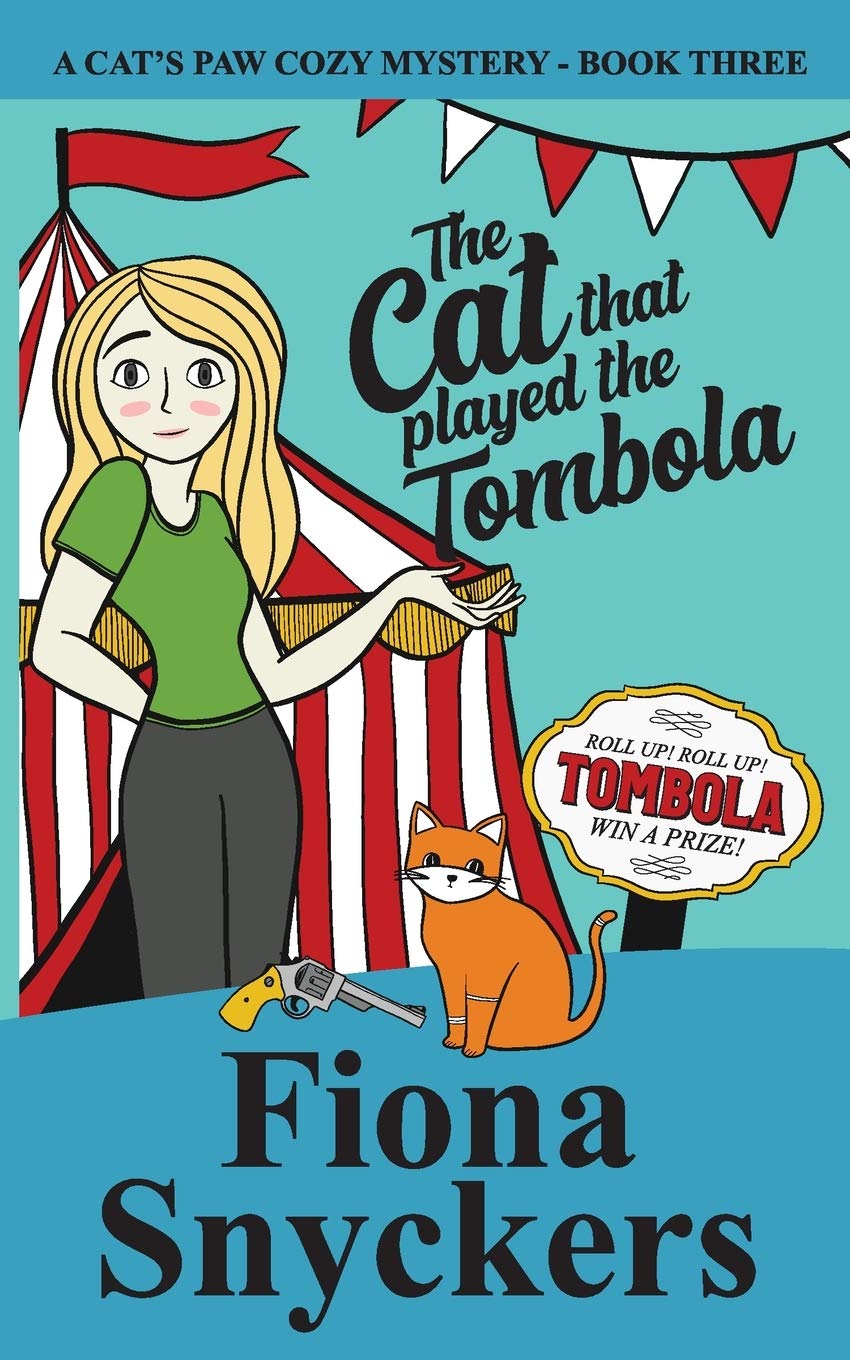 The Cat That Played The Tombola: The Cat's Paw Cozy Mysteries - Book 3 book