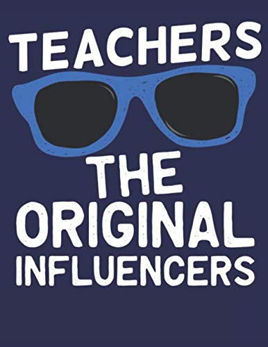 Teachers The Original Influencers: back to school gifts , teacher planner , composition notebooks , Teacher journal , Kids and Teachers gifts , school journal Learning & Reference