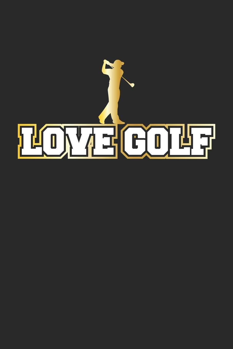 Love Golf: Notizbuch, Notizheft, Notizblock | Geschenk-Idee für Golf Fans | Karo | A5 | 120 Seiten Leisure & Fun