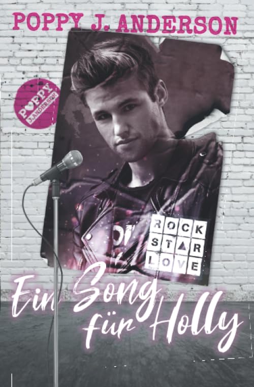 Rockstar Love - Ein Song für Holly (SpringBreak, Band 2) Contemporary Romance