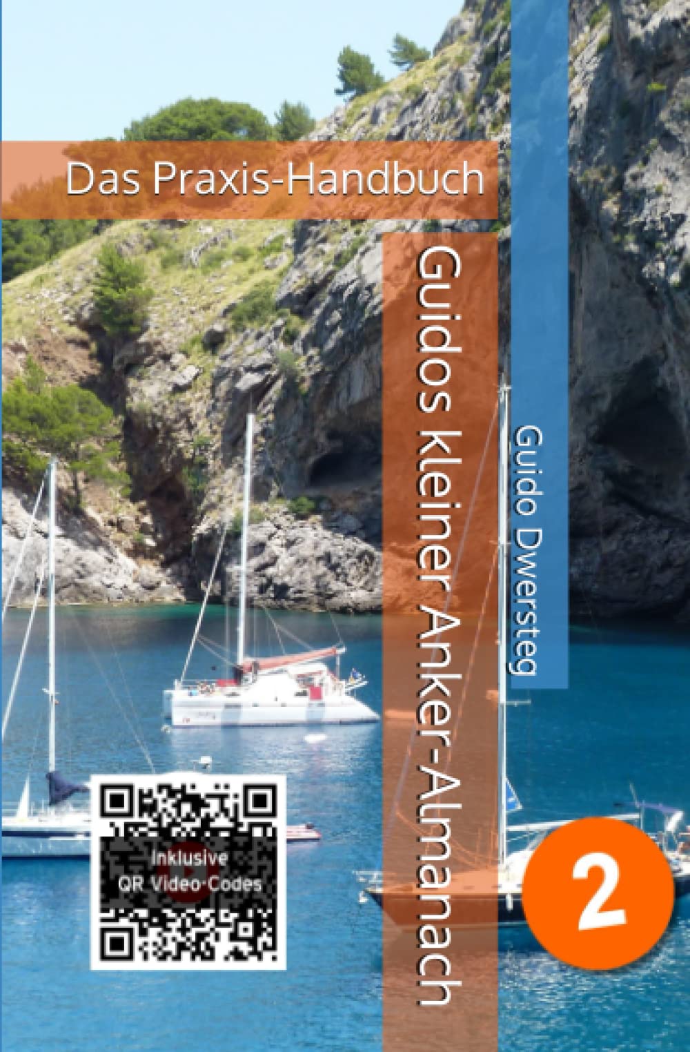 Guidos kleiner Anker-Almanach: Das Praxis-Handbuch Leisure & Fun