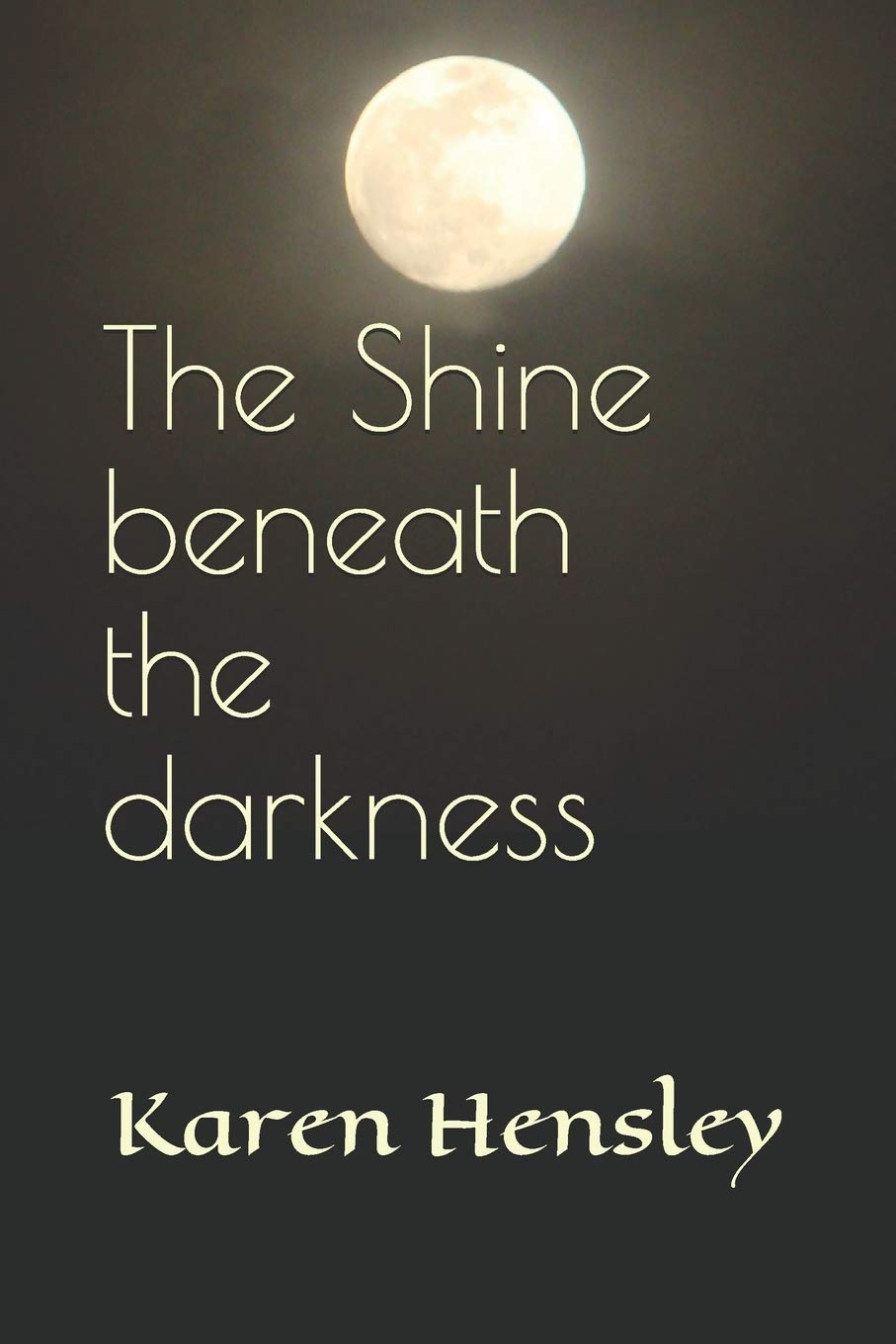 The Shine beneath the darkness book