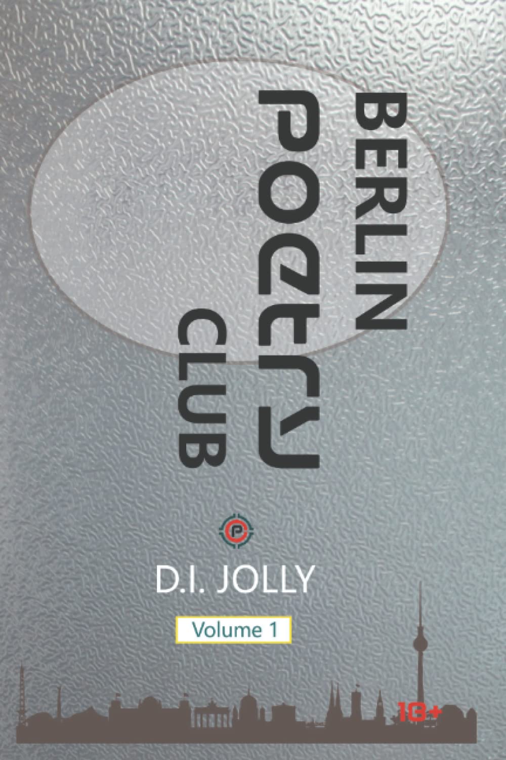 Berlin Poetry Club: Volume 1 Horror & Mystery