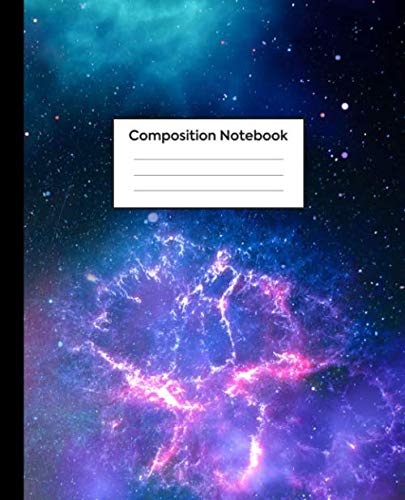 Composition Notebook: Wide Rule, Deep Space Super Nova - Journal for Girls and Boys, Kids, School, Students and Teachers - 7.5 x 9.25, 100 Wide Ruled Pages Natural Sciences