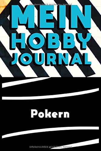 Mein Hobby Journal Pokern: Tagebuch und Notizheft mit 120 Linierten Seiten (15,24 x 22,84) Books