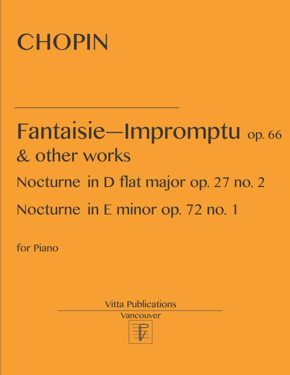 Fantaisie-Impromptu and other works: Nocturne op. 27 no. 2. Nocturne op. 72, no. 1 Sheet Music