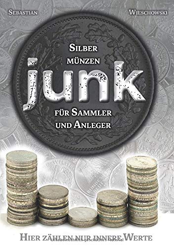 Junk Silber Münzen für Sammler und Anleger book