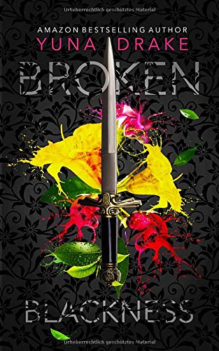 BROKEN Blackness: Kein Liebesroman (No., Band 1) Contemporary literature