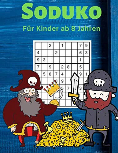 Soduko für Kinder: Piratensoduko ab 8 Jahren | 210 Sodukos inklusive Lösungen | Witziger Rätselspaß für Kinder | Schwierigkeitsgrad simpel Novels & Short Stories