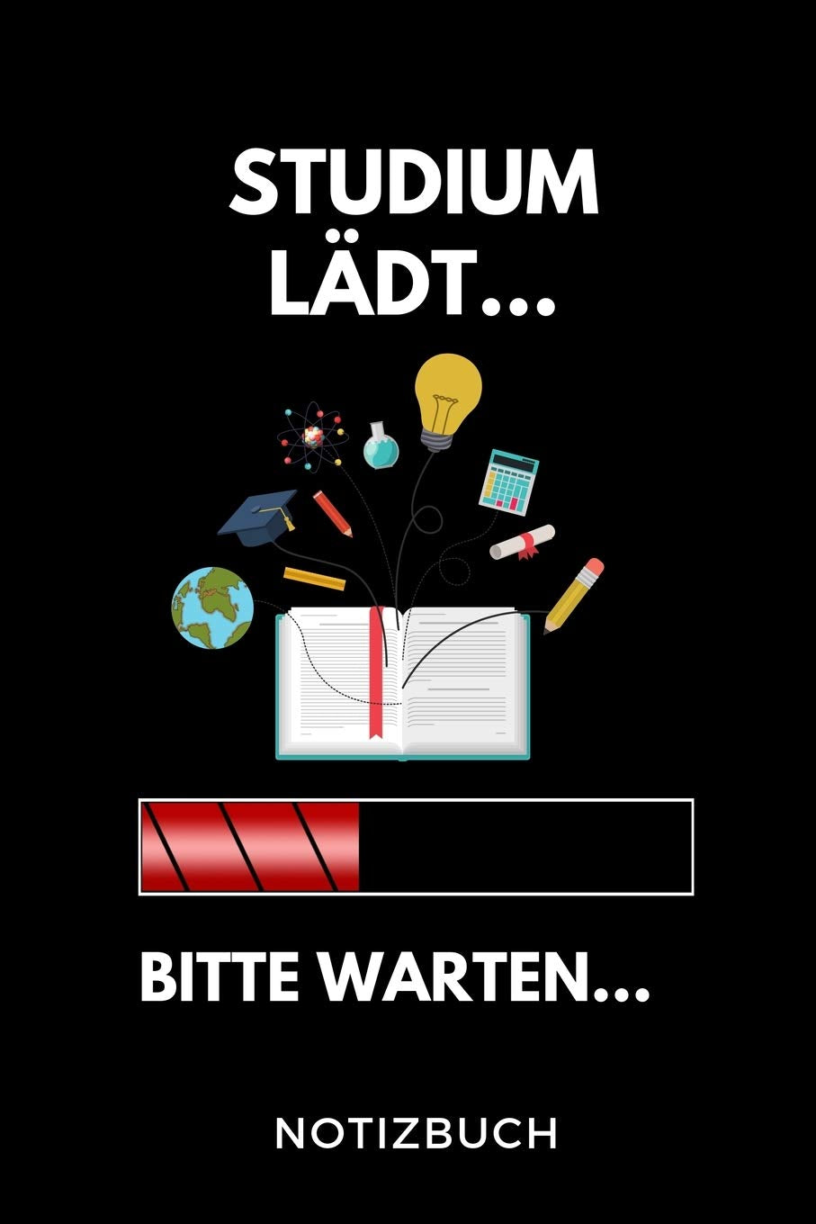 Studium lädt... Bitte warten... Notizbuch: A 5 Notizbuch PUNKTIERT für zukünftige Studenten | Cooler Spruch fürs Studium und Uni | Geburtstagsgeschenk | zur erfolgreichen Prüfung | Klausurenphase Business & Technology