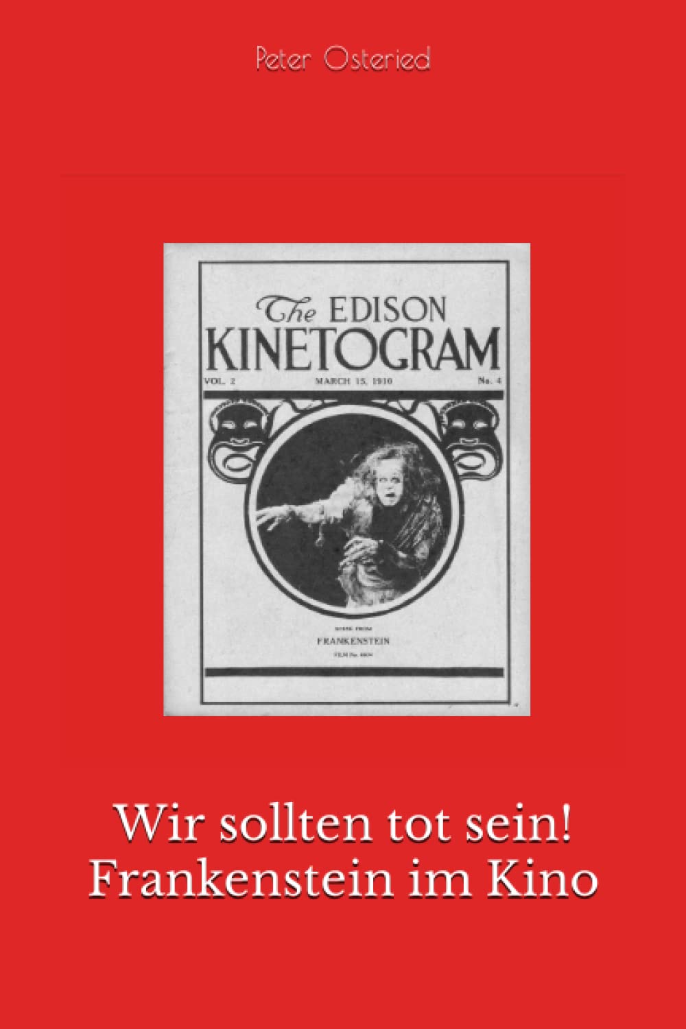 Wir sollten tot sein! Frankenstein im Kino Film, Art & Culture