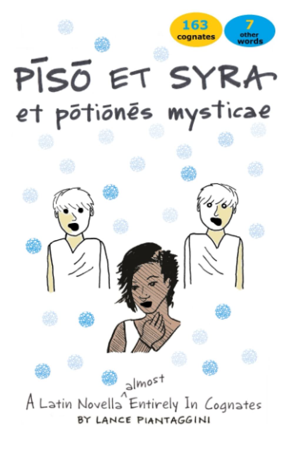 Piso et Syra et potiones mysticae: The Cognate Book book