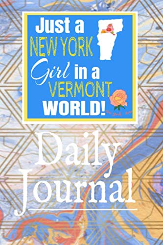 Just a New York Girl in a Vermont World: Self-Discovery Diary Journal With Prompts and Reflections for Transplanted New Yorker Essays & Short Stories