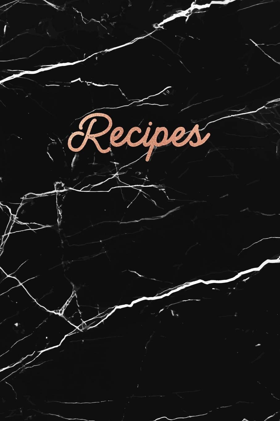 Recipes: Blank Recipe Book, Custom Cookbook for your Favorite Recipes - Elegant Black and White Marble (6 x 9 - 100 pages) Cooking & Enjoying