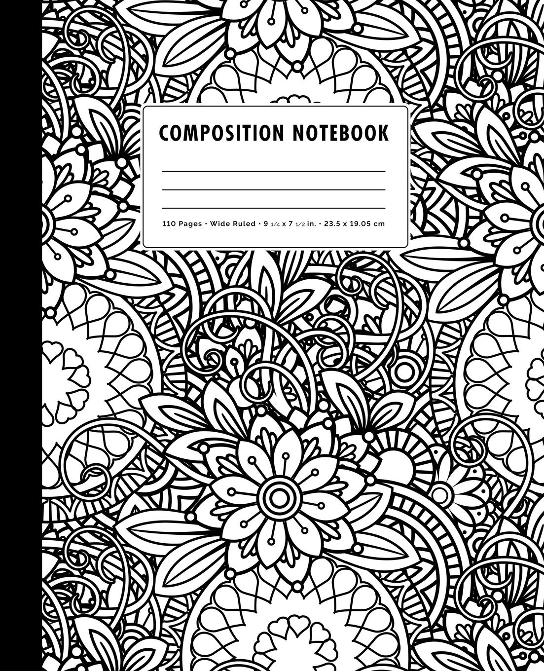 Composition Notebook: Black + White Zen-Doodle Mandala Florals | Wide Ruled Mathematics