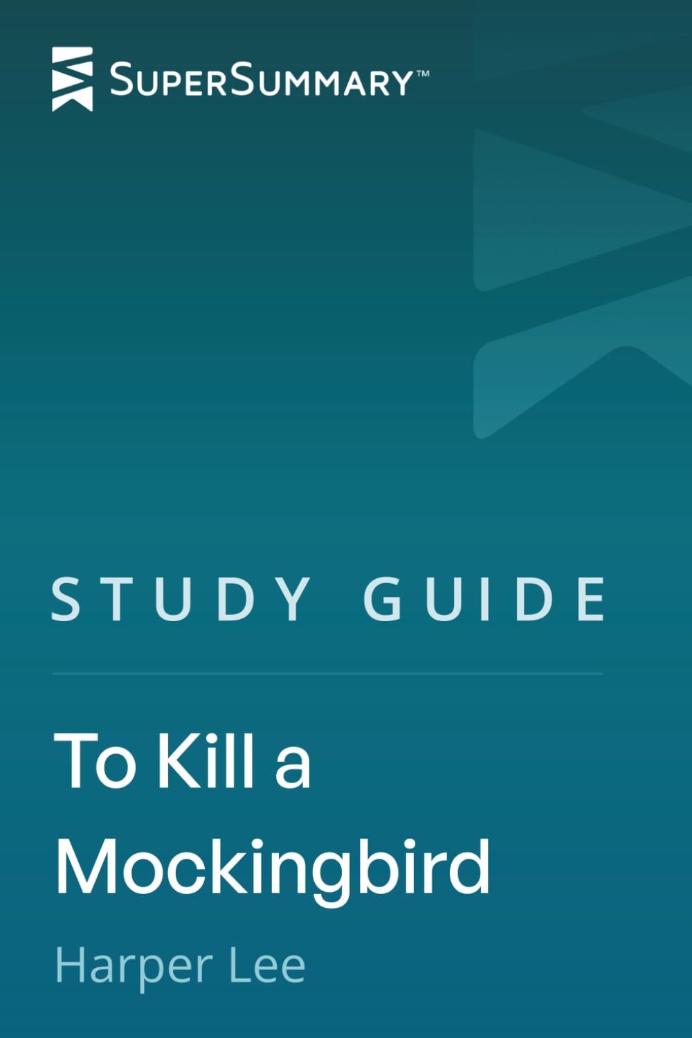 Study Guide: To Kill a Mockingbird by Harper Lee (SuperSummary) Study Guides