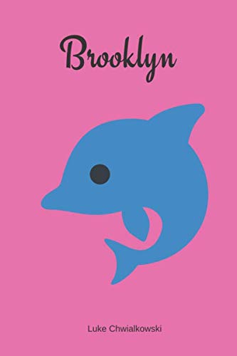 Brooklyn Luke Chwialkowski: Name Notebook, Journal, Diary (110 Pages, Blank, 6 x 9) Architecture