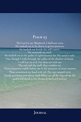 Psalm 23 The Lord is My Shepherd Journal: Beautiful 23rd Psalm Beach Christian Notebook Gift Religion & Esotericism