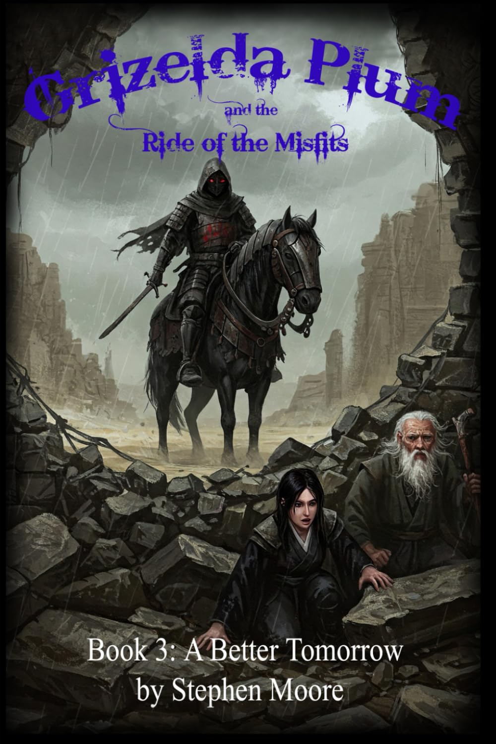 Grizelda Plum and the Ride of the Misfits - Part 3: A Better Tomorrow Books