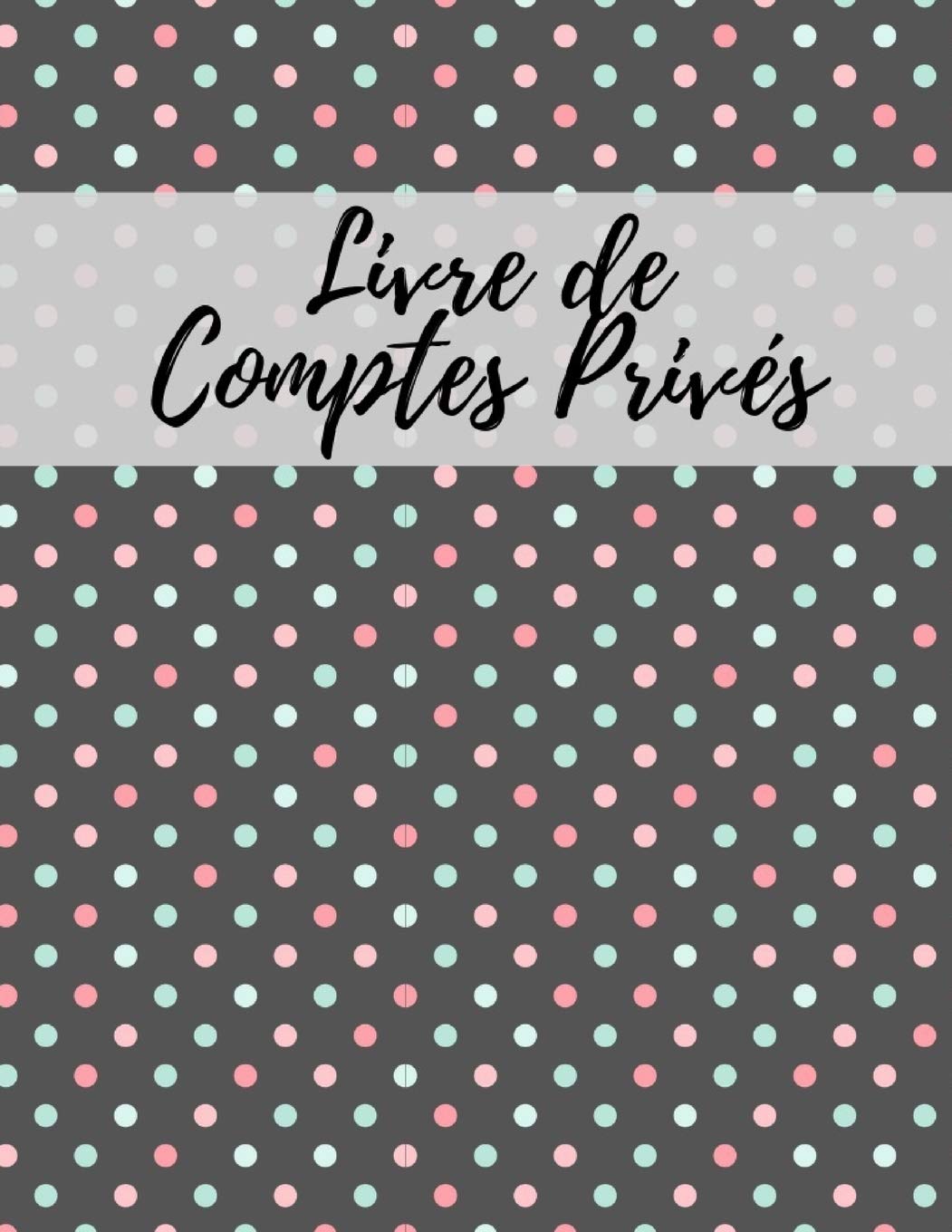 Livre De Comptes Privés: developpement personnel livre I carnet de compte I developpement personnel I livre de compte I cahier compte I carnet de comptes I cahier recette depense I Budget Planner I Business & Technology