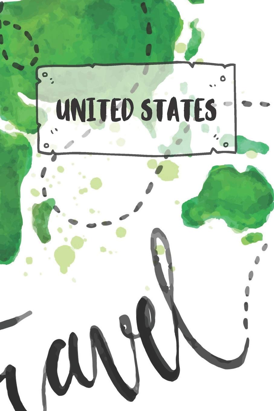 United States: Ruled Travel Diary Notebook or Journey Journal - Lined Trip Pocketbook for Men and Women with Lines Books