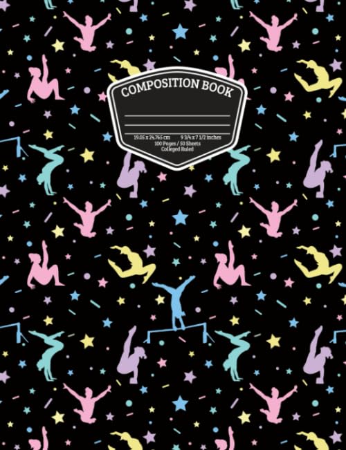 Gymnastics Composition Book for Girl Gymnasts: College Ruled Blank Lined Paper School Notebook, 100 pages Self-help