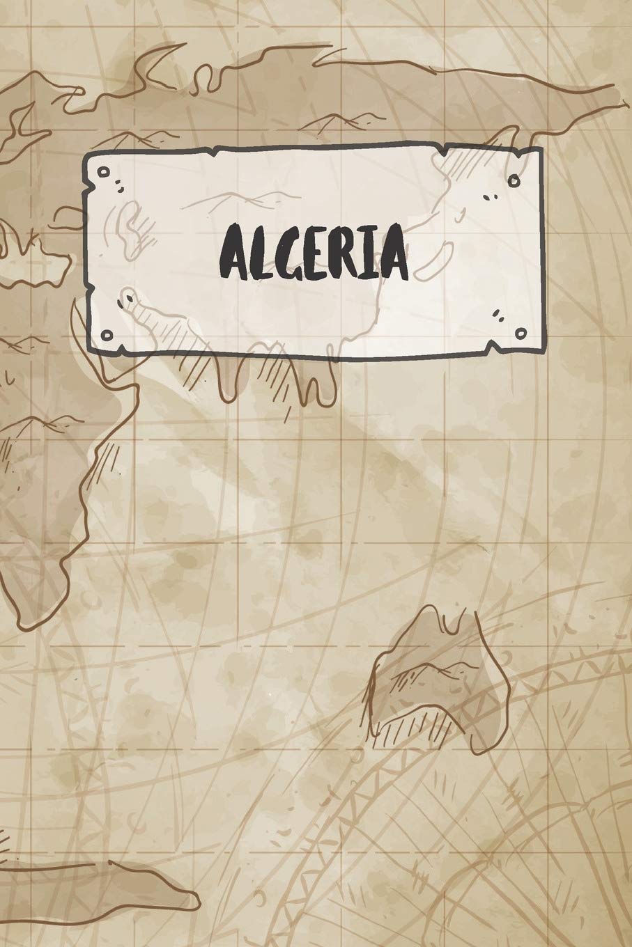 Algeria: Ruled Travel Diary Notebook or Journey Journal - Lined Trip Pocketbook for Men and Women with Lines Books