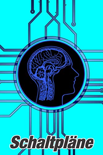 Schaltpläne: Ein Buch mit vorgefertigten Schaltplänen für Elektrotechniker und Elektriker Business & Technology