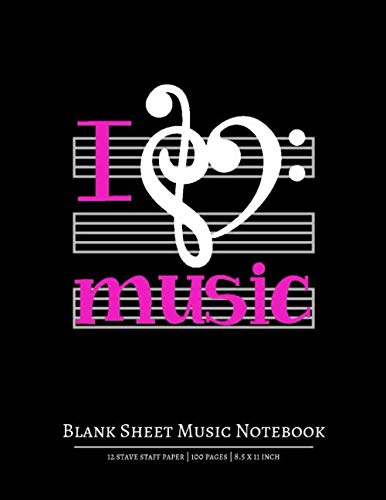 Blank Sheet Music Notebook: 12 stave staff paper | 100 pages | 8.5 x 11 inch: Music Writing Book | Standard Manuscript Paper and Notebook for Musicians | Composition Books | Blank Sheet Music Notebook Sheet Music