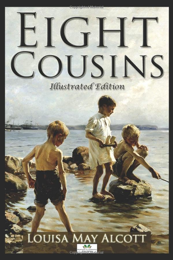 Eight Cousins (Illustrated Edition) Contemporary literature