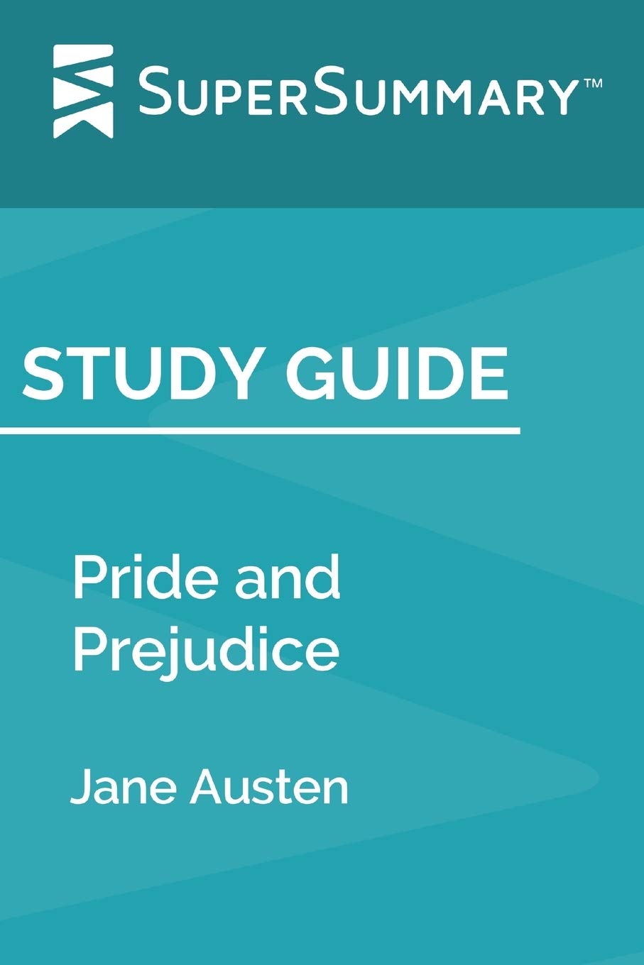 Study Guide: Pride and Prejudice by Jane Austen (SuperSummary) Study Guides